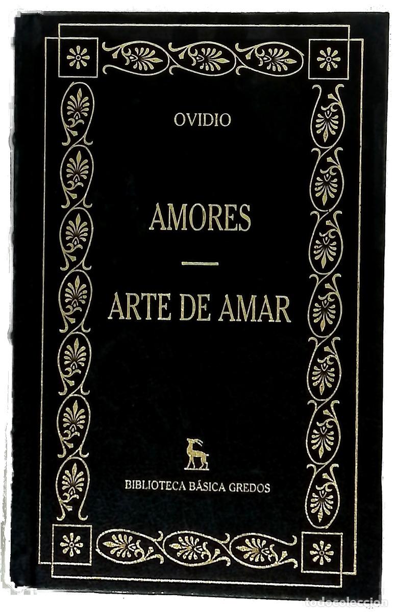 Livros em segunda m&atilde;o: Amores ; Arte de amar - Ovidio Nas&oacute;n, Publio; Crist&oacute;bal L&oacute;pez, Vicente