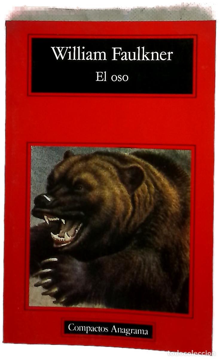 Libros: El oso - Faulkner, William