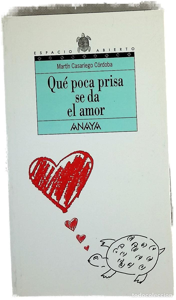 Libros: Qu&eacute; poca prisa se da el amor