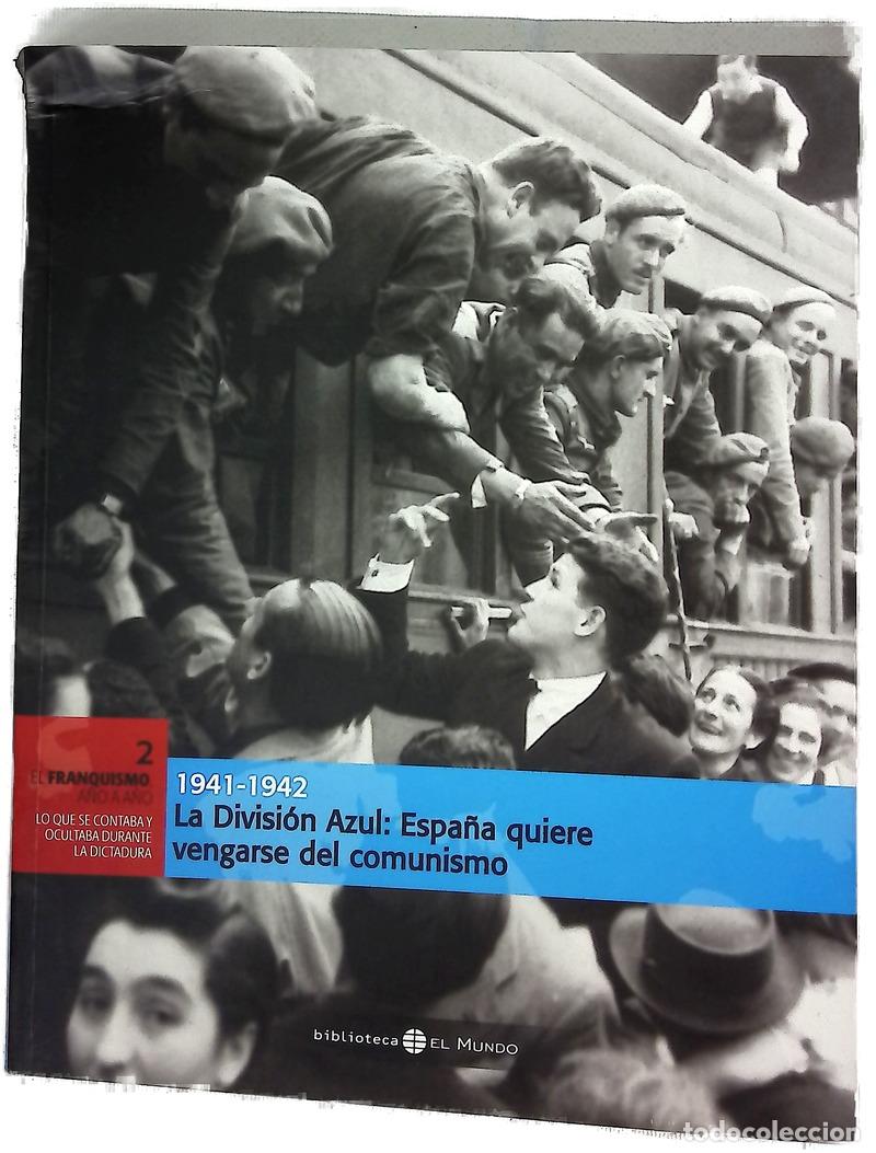 Libros: La Divisi&oacute;n Azul: Espa&ntilde;a quiere vengarse del comunismo