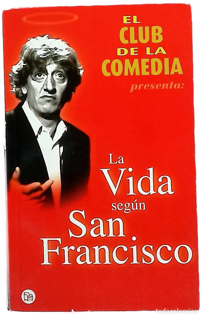 Libros: La vida seg&uacute;n San Francisco