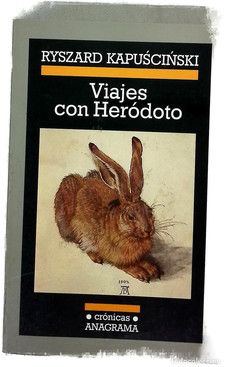 Libros: Viajes con Her&oacute;doto - Kapuscinski, Ryszard