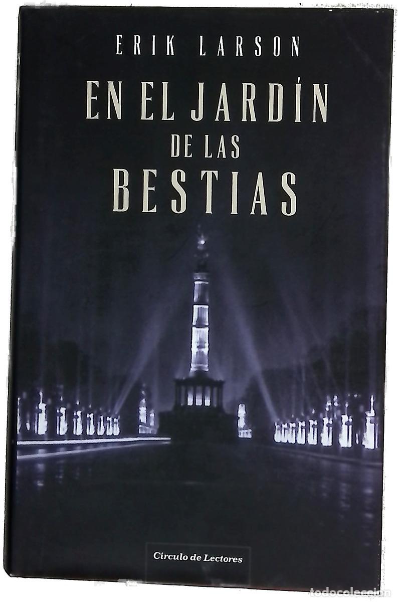 Libros: En el jard&iacute;n de las bestias : una historia de amor y terror en el Berl&iacute;n nazi