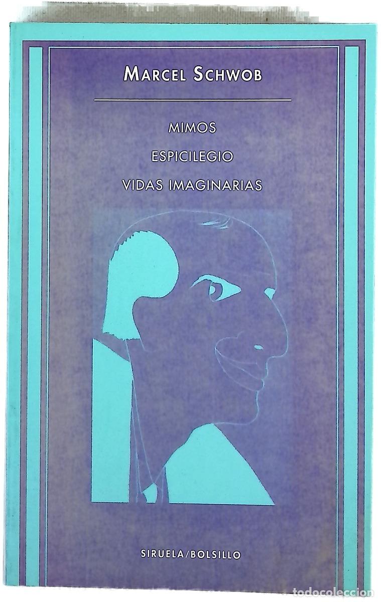 Libros: mimos espicilegios vidas imaginarias
