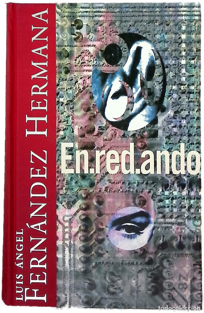 Libros: En.red.ando - Fern&aacute;ndez Hermana, Luis &Aacute;ngel