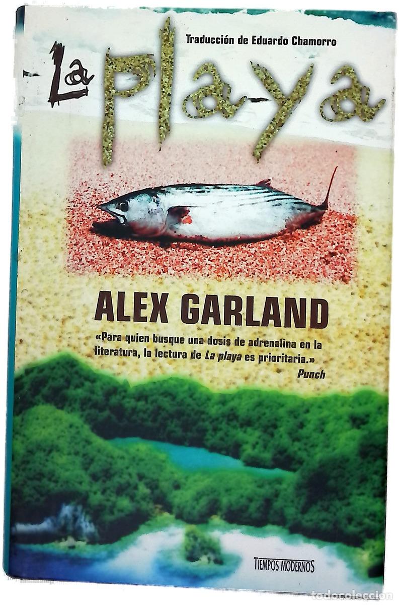 Libros: La playa - Garland, Alex - Ediciones B