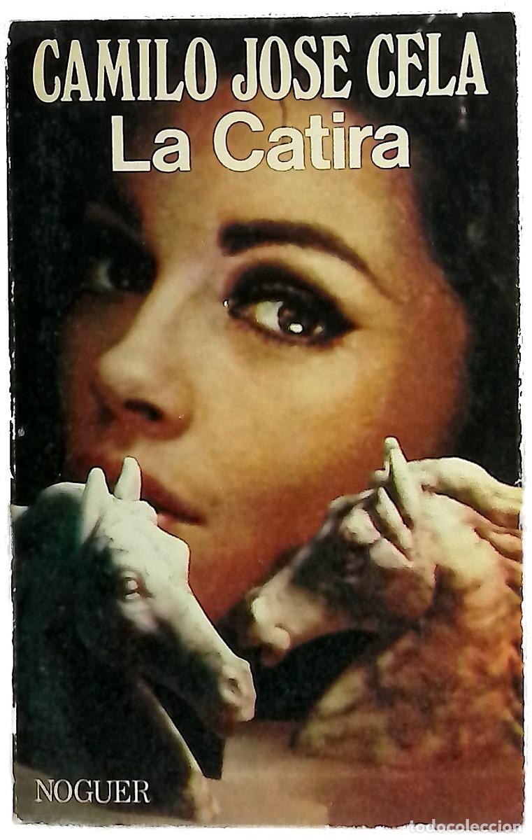 Libros: La Catira - Cela, Camilo Jos&eacute;