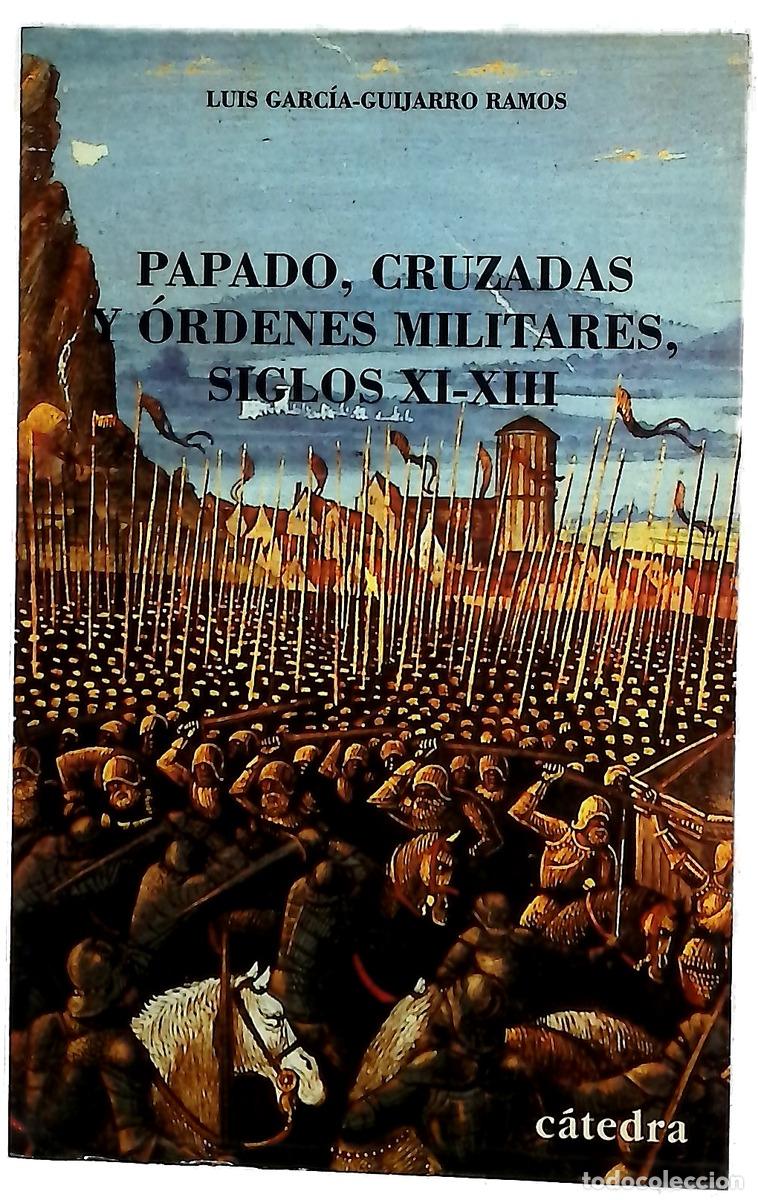 Libri di seconda mano: Papado, cruzadas y &oacute;rdenes militares siglos XI-XIII