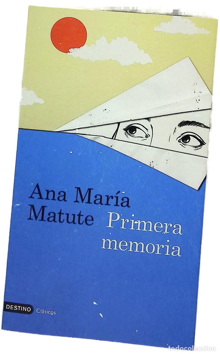 Libri di seconda mano: Primera memoria - Matute, Ana Mar&iacute;a
