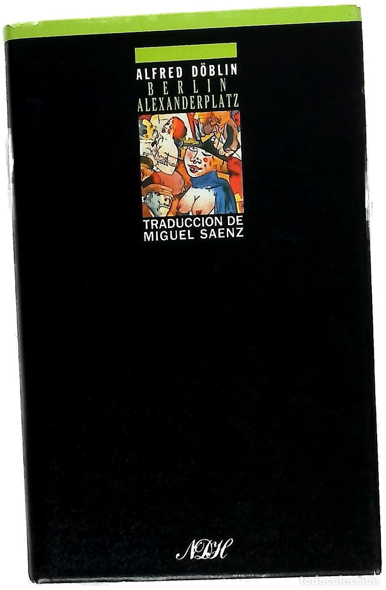 Libri di seconda mano: Berl&iacute;n Alexanderplatz - D&ouml;blin, Alfred; S&aacute;enz, Miguel