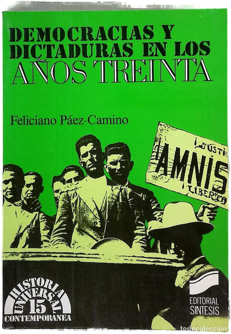 Libri di seconda mano: Democracias y dictaduras en los a&ntilde;os treinta