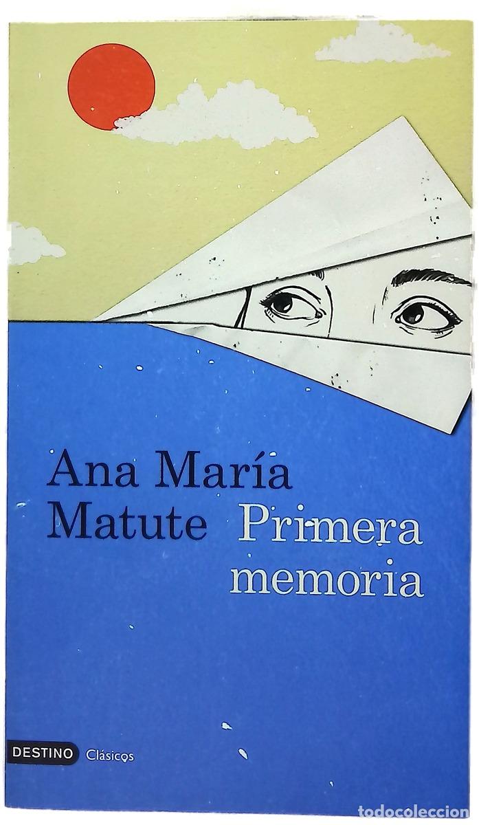 Libri di seconda mano: Primera memoria - Matute, Ana Mar&iacute;a