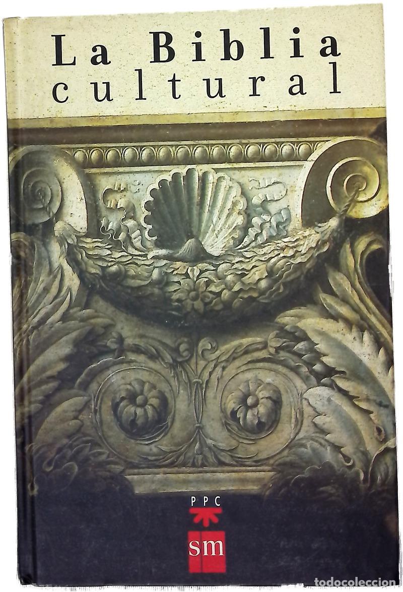 Libri di seconda mano: La Biblia cultural - Carri&oacute;n, Esther; Cort&eacute;s, Javier