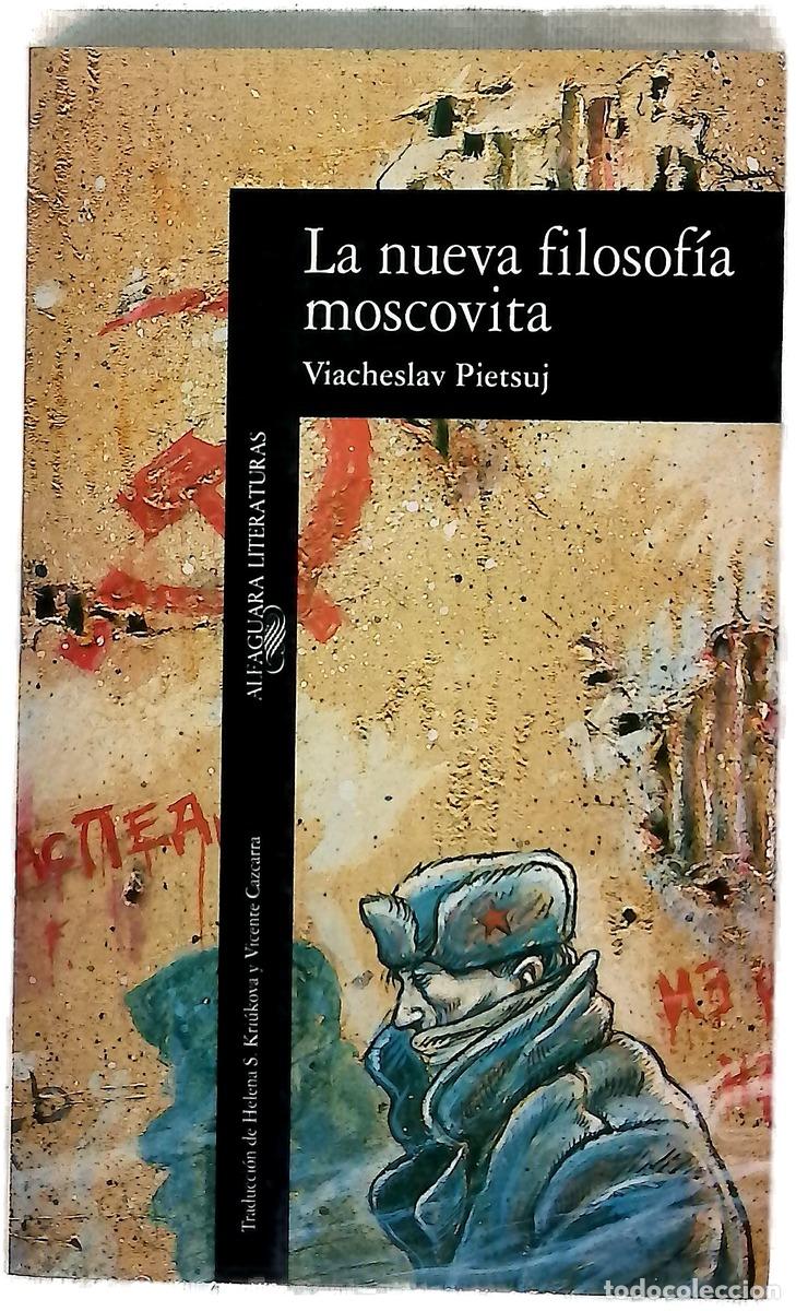 Libros: La nueva filosof&iacute;a moscovita