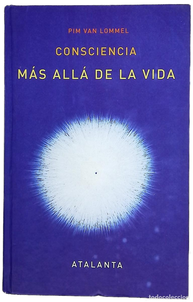 Libros: Consciencia m&aacute;s all&aacute; de la vida