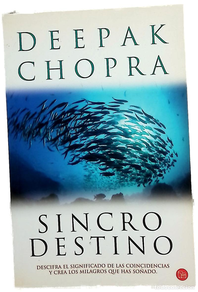 Libros: Sincrodestino descifra el significado oculto de las coincidencias en tu vida y crea los milagros ...