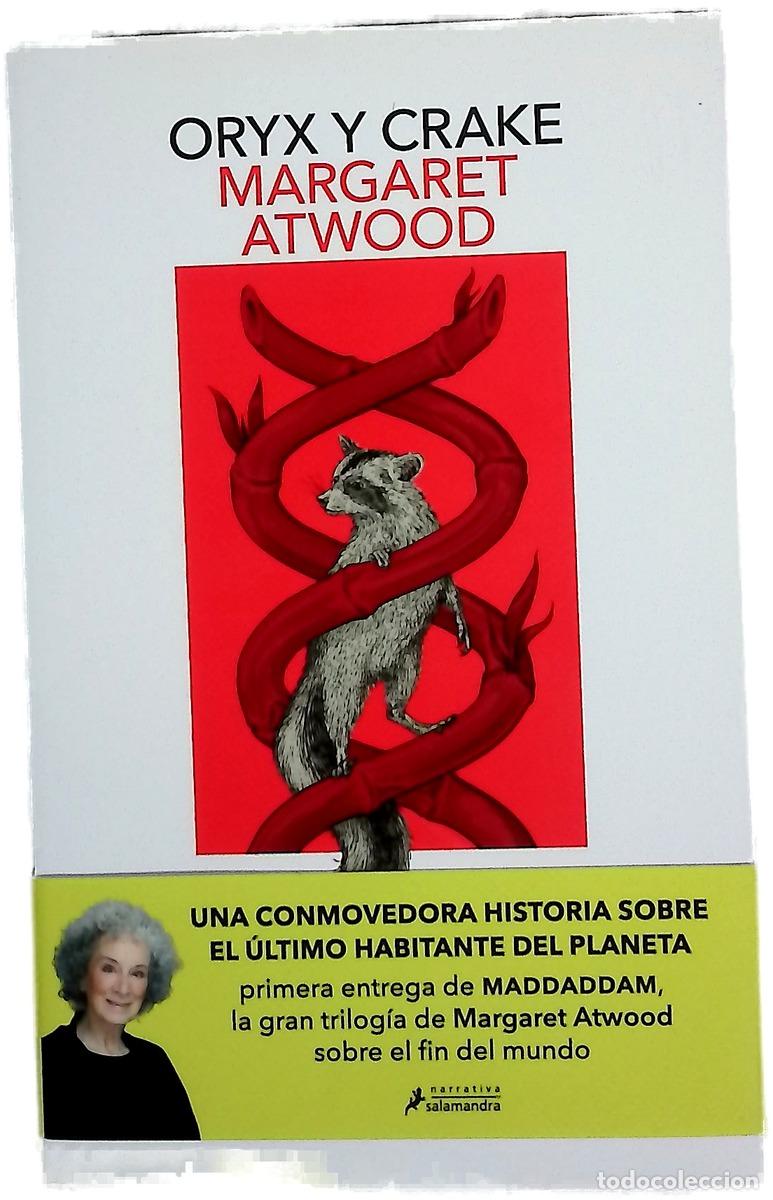Libros: Oryx y Crake - Atwood, Margaret; Estrella, Juanjo