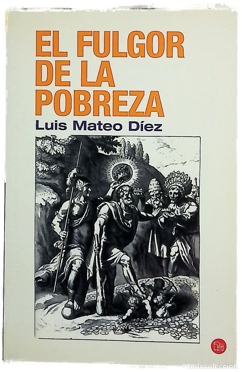 Libros: El fulgor de la pobreza - D&iacute;ez, Luis Mateo