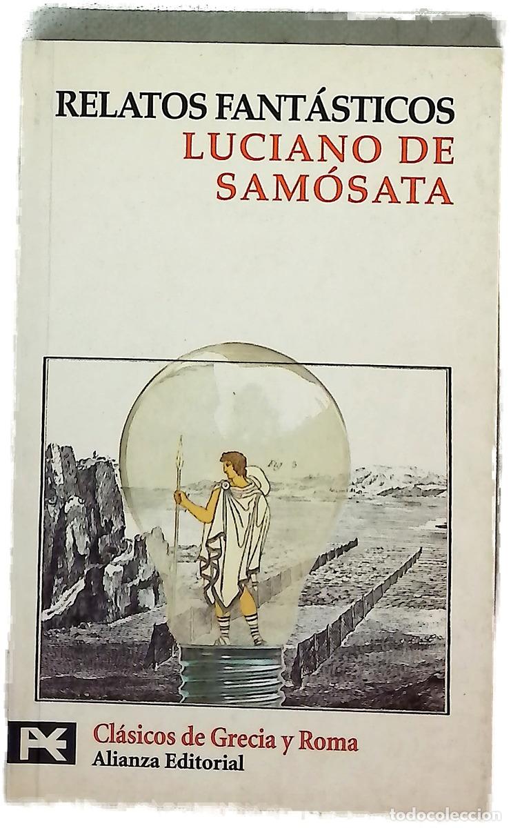 Libros: Relatos fant&aacute;sticos - Luciano de Sam&oacute;sata; Garc&iacute;a Gual, Carlos