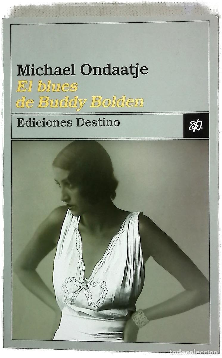 Libros: El blues de Buddy Bolden - Ondaatje, Michael