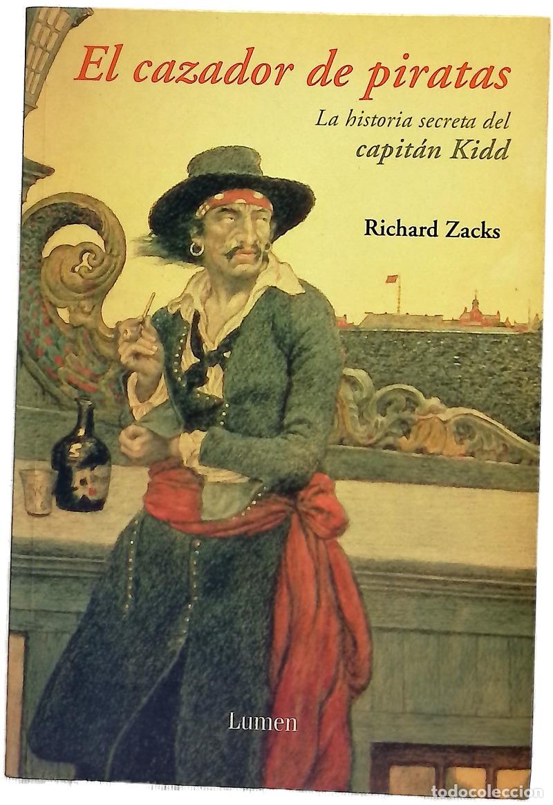 Libros: El cazador de piratas la historia secreta del capit&aacute;n Kidd