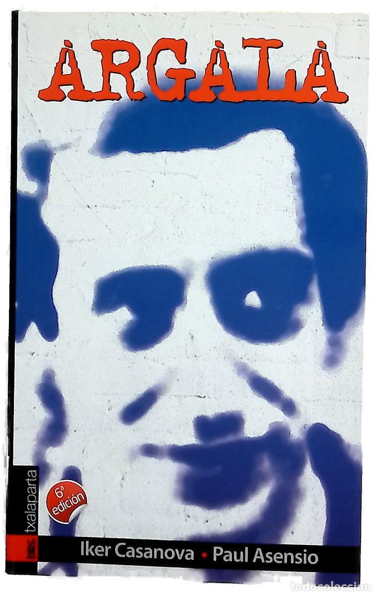 Libros: Argala - Casanova, Iker; Asensio, Paul