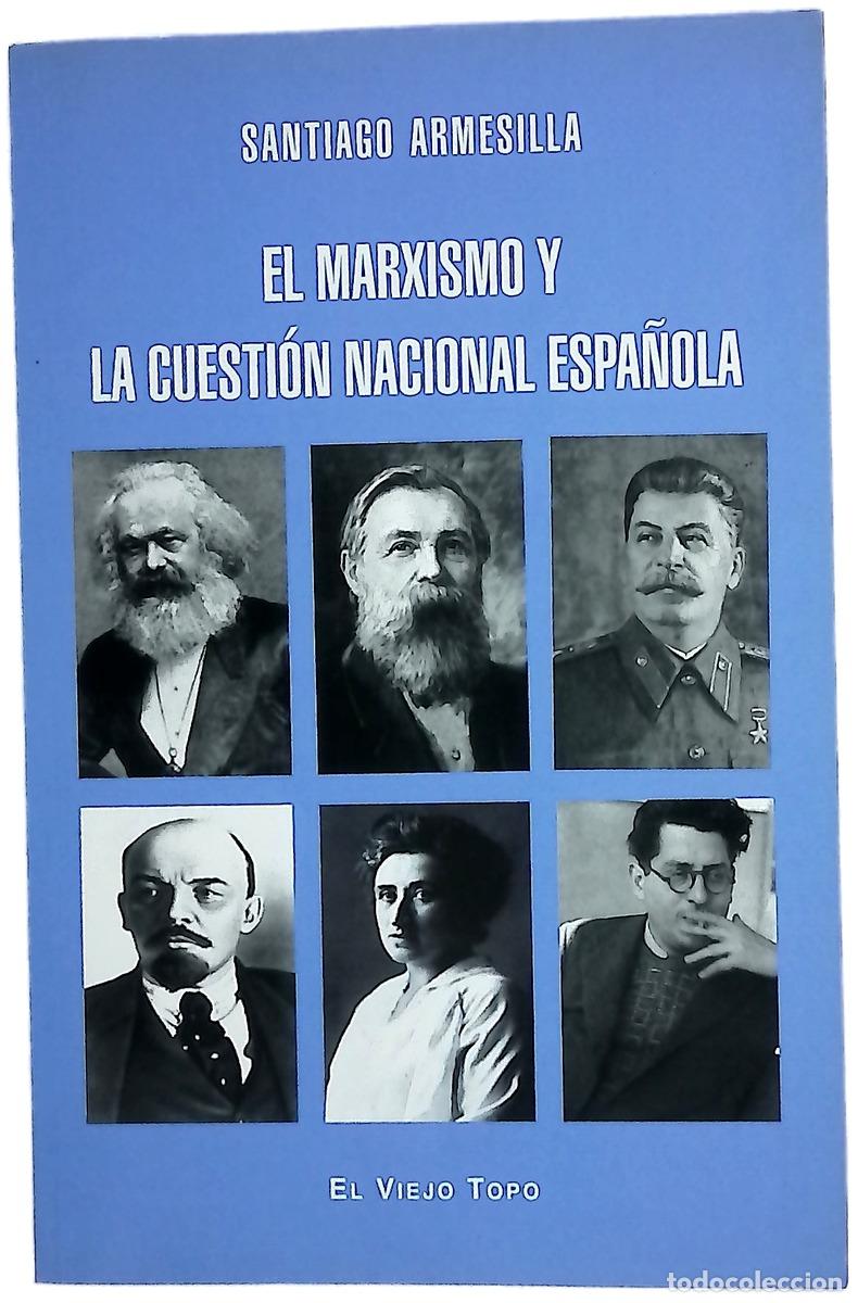 Libros: El marxismo y la cuesti&oacute;n nacional espa&ntilde;ola