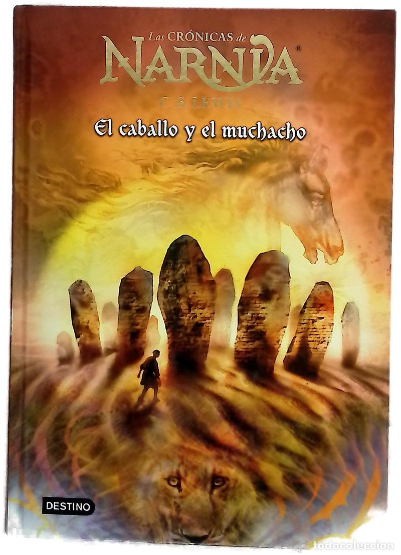 Libri di seconda mano: El caballo y el muchacho - Lewis, C. S; Baynes, Pauline