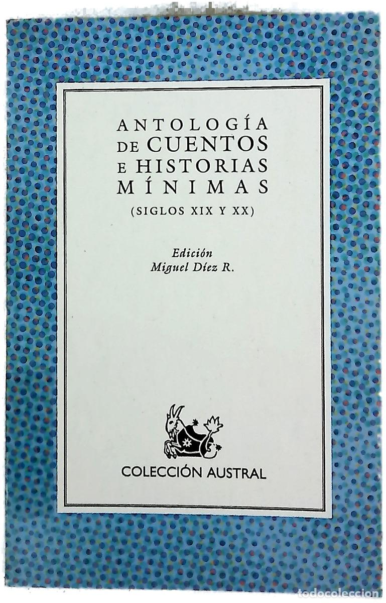 Libri di seconda mano: Antolog&iacute;a de cuentos e historias m&iacute;nimas (siglos XIX y XX)