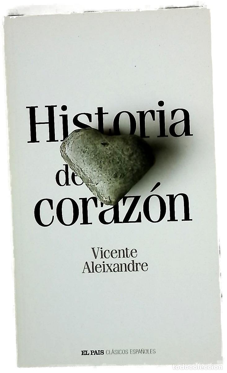 Libri di seconda mano: Historia del coraz&oacute;n - Aleixandre, Vicente
