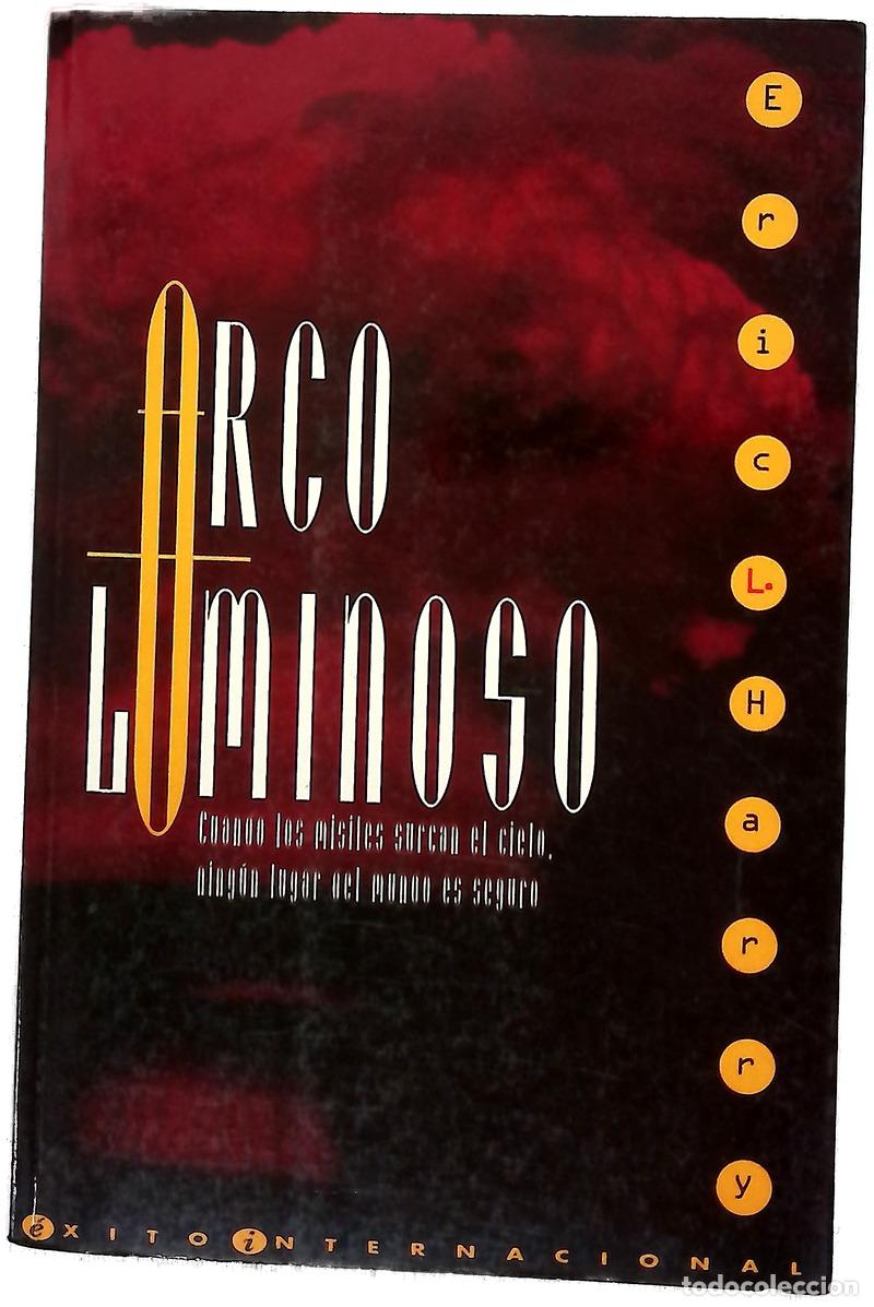 Libri di seconda mano: Arco luminoso - Harry, Eric L