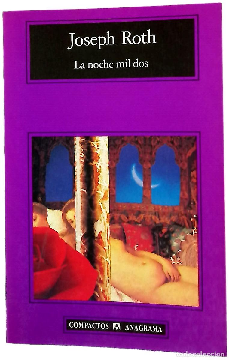 Libros: La noche mil dos - Roth, Joseph; Solar, Juan Jos&eacute; del