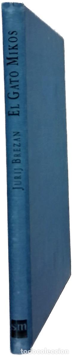 Libros: El gato Mikos - Brezan, Jurij; Pacovsk&aacute;, Květa; Santiago Tagle, Jos&eacute; A