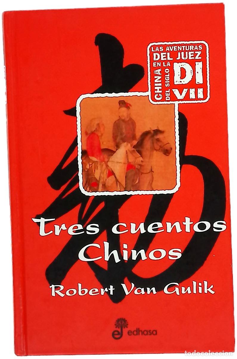 Libros: Tres cuentos chinos los tres primeros casos del juez Di : con diez dibujos del autor