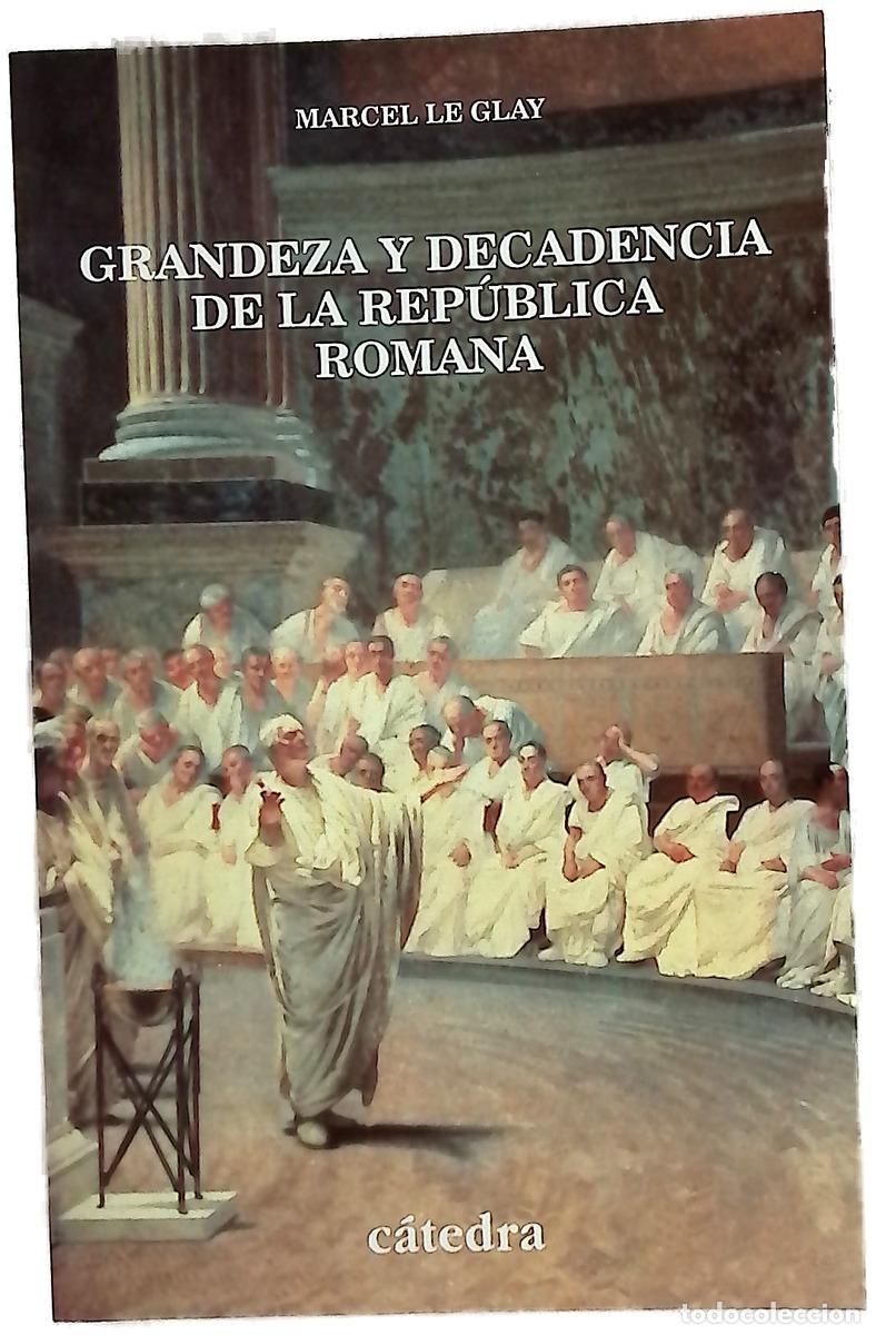 Libros: Grandeza y decadencia de la Rep&uacute;blica romana