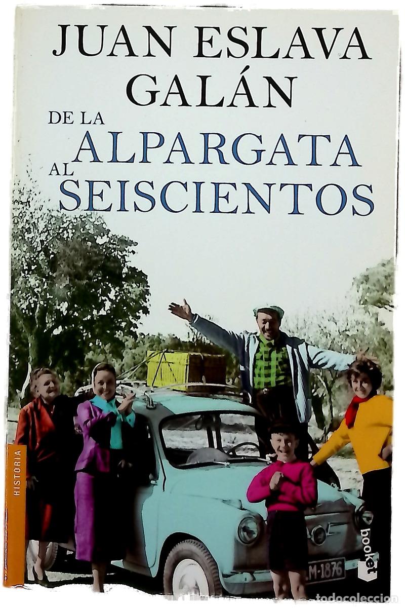 Libros: De la alpargata al seiscientos