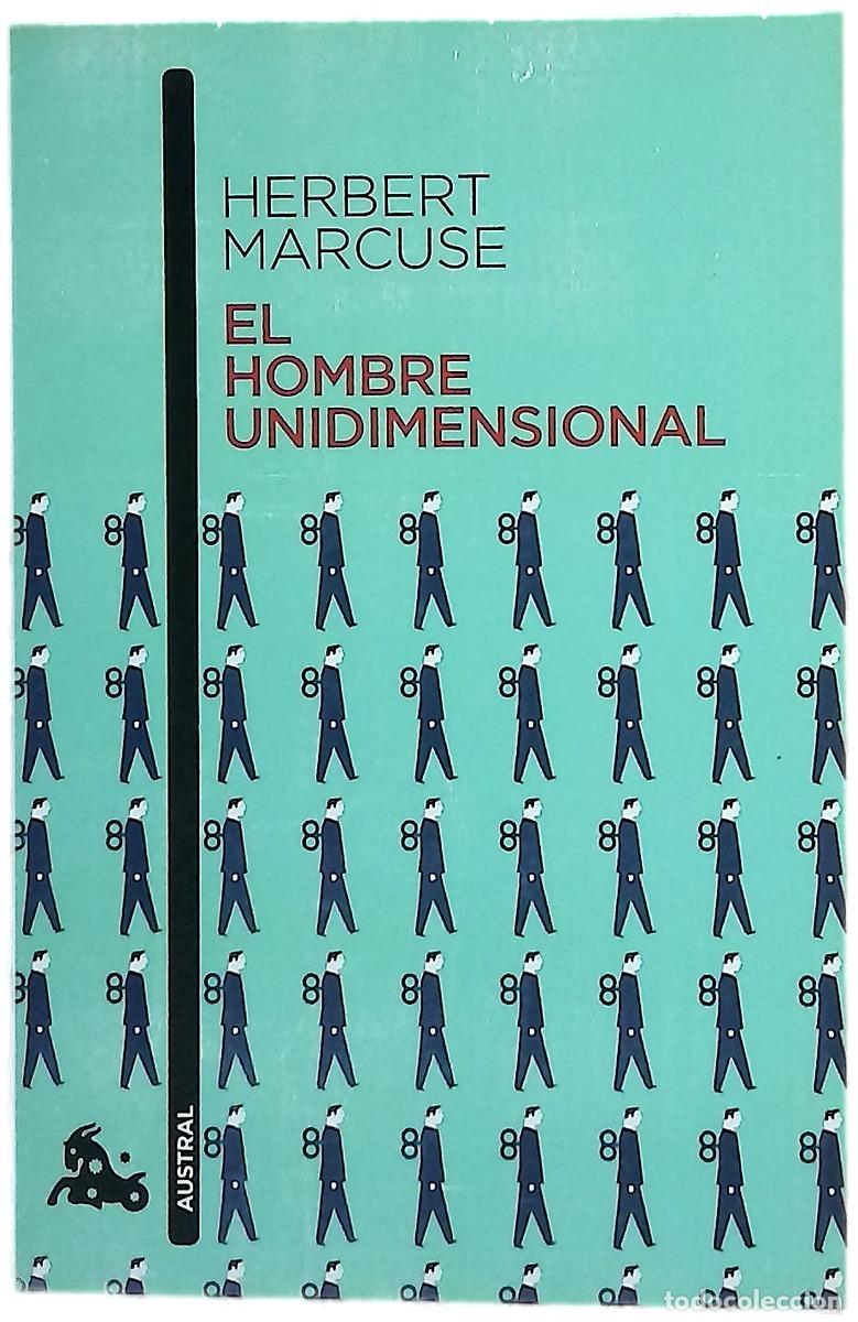 Libros: El hombre unidimensional - Marcuse, Herbert