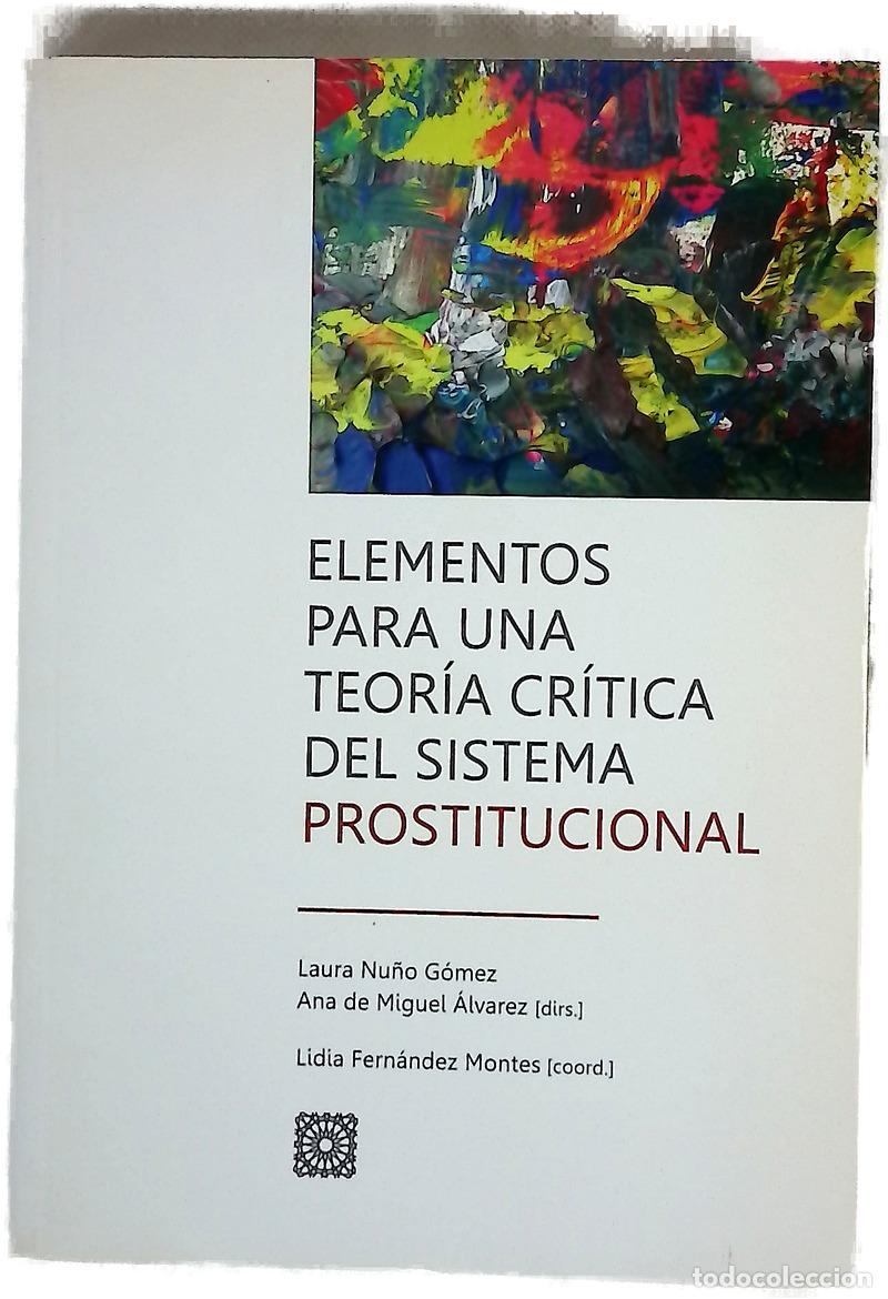 Libros: Elementos para una teor&iacute;a cr&iacute;tica del sistema prostitucional