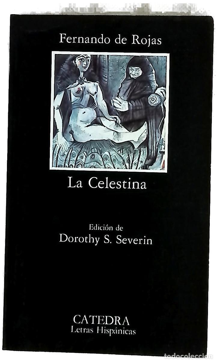 Libros: La Celestina - Rojas, Fernando de; Severin, Dorothy Sherman; Cabello, Maite