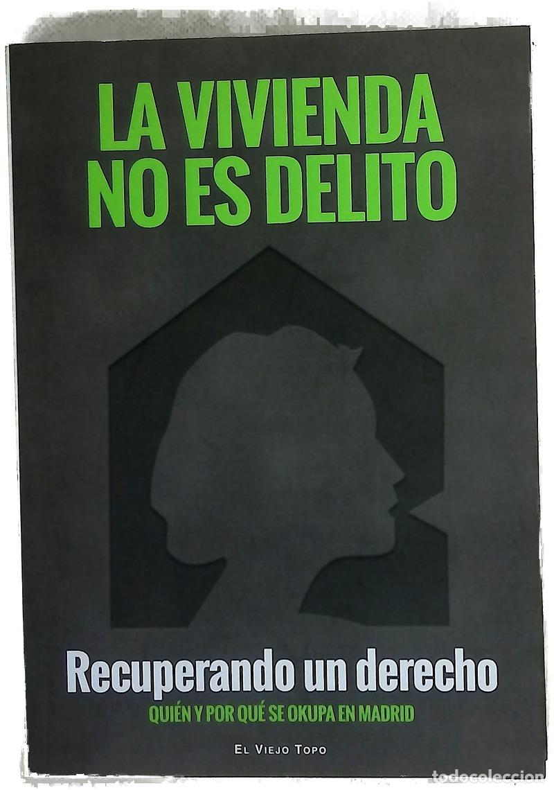 Libros: La vivienda no es delito - Coordinadora de Vivienda de la Comunidad de Madrid