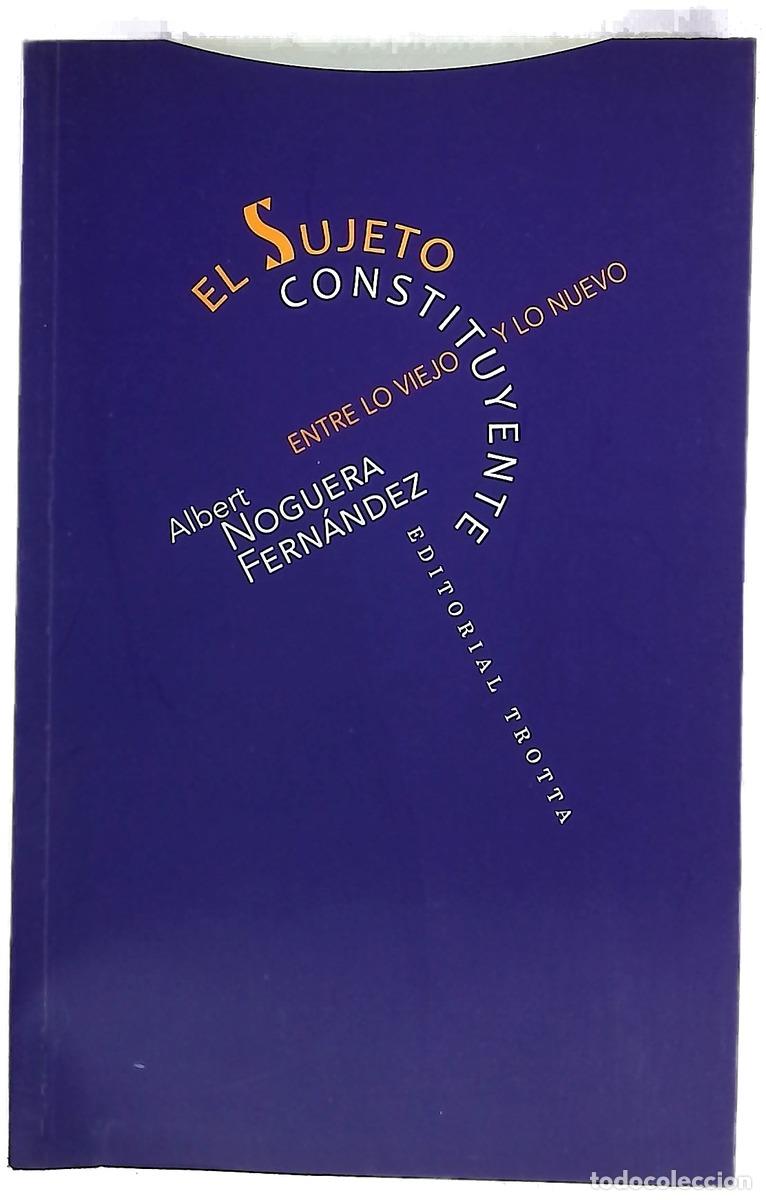Libros: El sujeto constituyente : entre lo viejo y lo nuevo