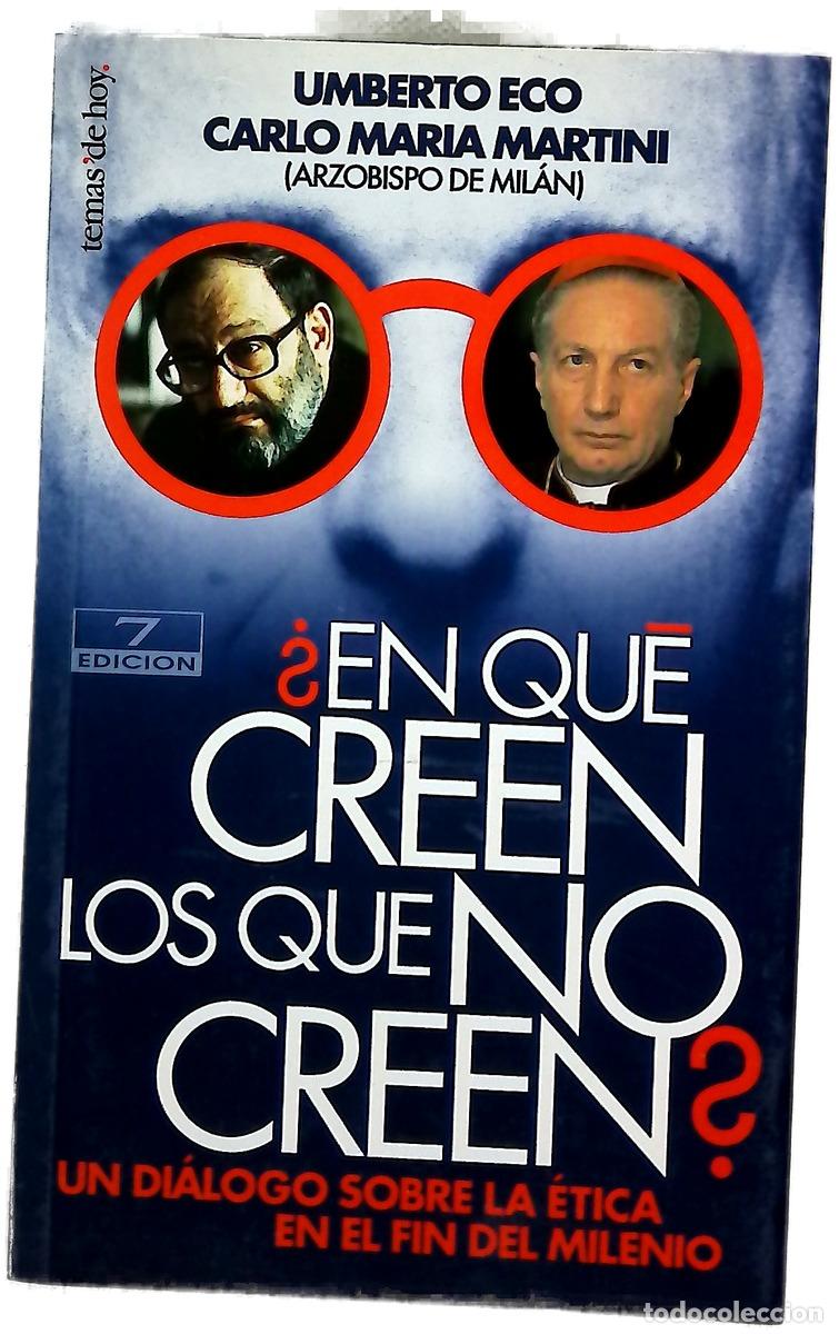 B&uuml;cher: &iquest;En qu&eacute; creen los que no creen? un di&aacute;logo sobre la &eacute;tica en el fin del milenio