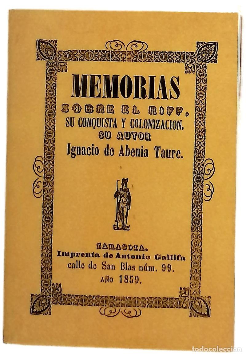 B&uuml;cher: Memorias sobre el Riff, su conquista y colonizaci&oacute;n obra original, interesante a las naciones civ...