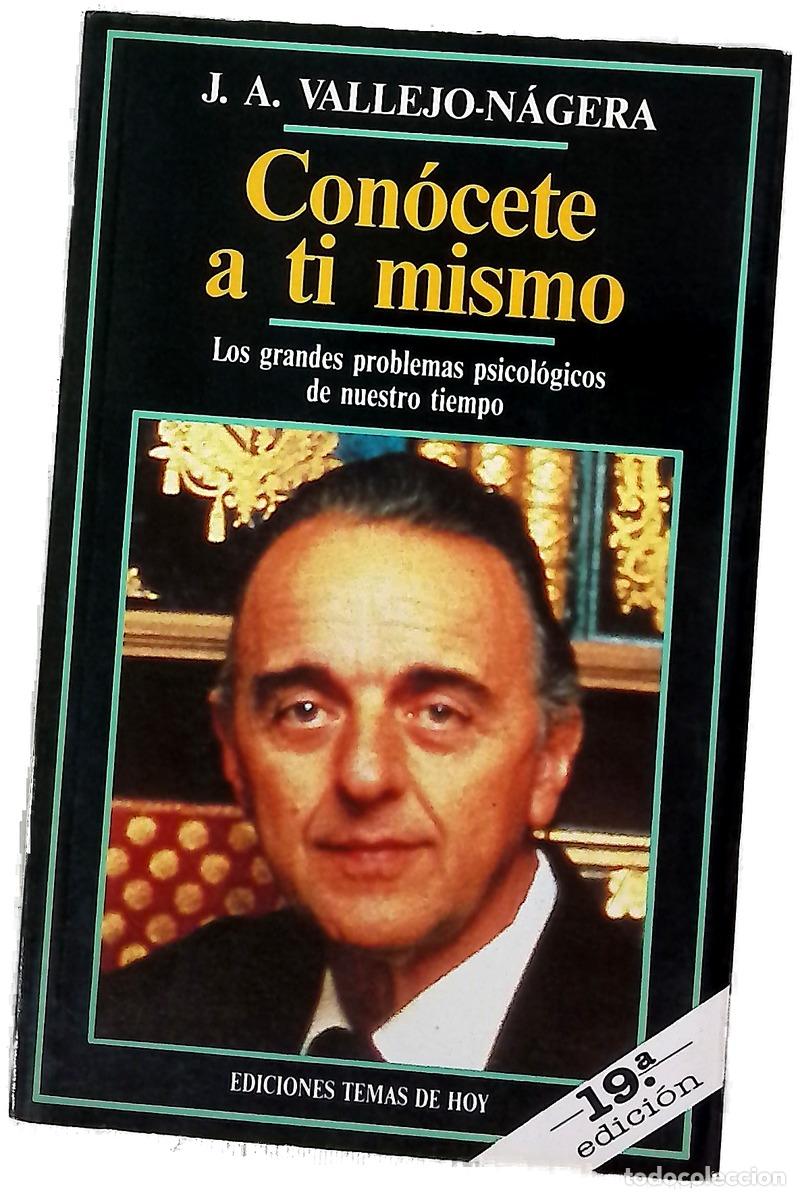 B&uuml;cher: Con&oacute;cete a t&iacute; mismo - Vallejo-N&aacute;gera, Juan Antonio