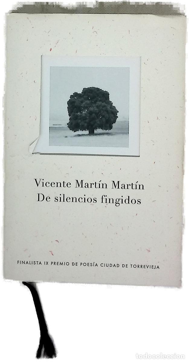B&uuml;cher: De silencios fingidos - Mart&iacute;n Mart&iacute;n, Vicente