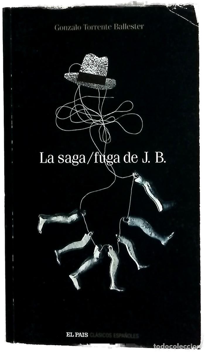 B&uuml;cher: La saga/fuga de J.B. - Torrente Ballester, Gonzalo