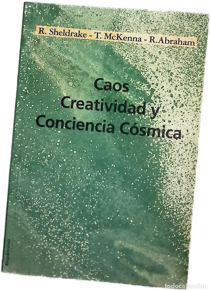 Livres: Caos, creatividad y conciencia c&oacute;smica