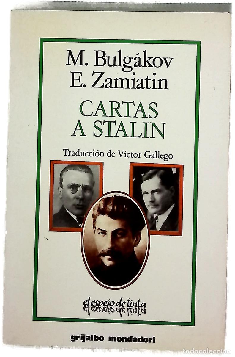 Livres: Cartas a Stalin - Bulgakov, Mijail Afanas'evich; Zamiatin, Evgueni&iuml; Ivanovich; Stalin, Iosif Viss...