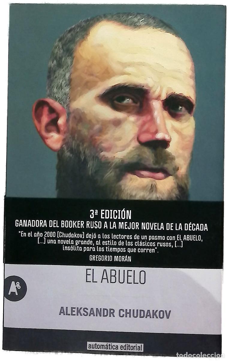 Livres: El abuelo - Chudakov, Aleksandr; Dobrovolskaya, Yulia; Mu&ntilde;oz Rovira, Jos&eacute; Mar&iacute;a