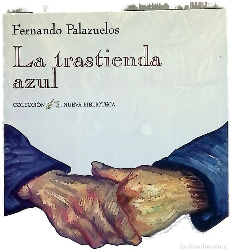 Livres: La trastienda azul - Palazuelos, Fernando